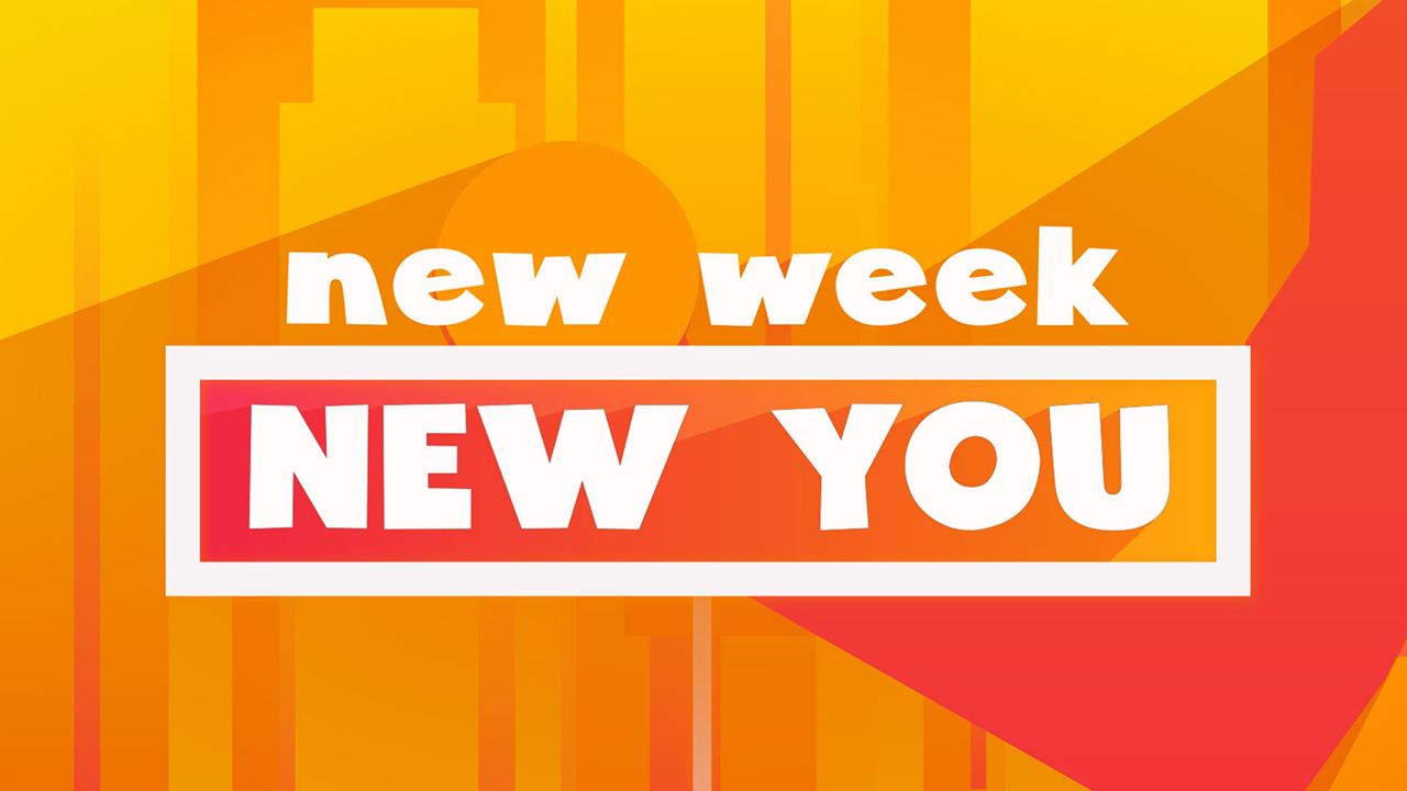 New Week New You