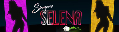 Siempre Selena banner